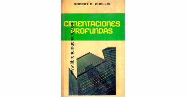Cimentaciones profundas - Robert chellis