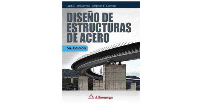 Diseño de Estructuras de Acero - Jack McCormack - 5ta edición