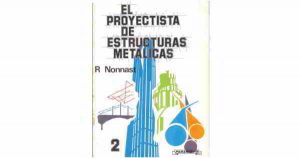 El proyectista de Estructuras Metálicas - R Nonnast