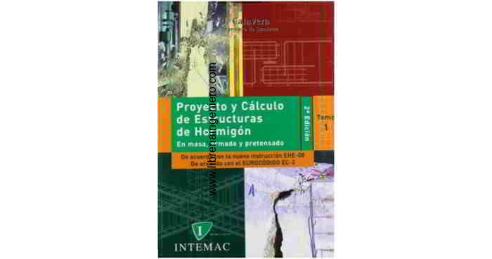 Proyecto y calculo de estructuras de hormigon vol 1 - j calavera