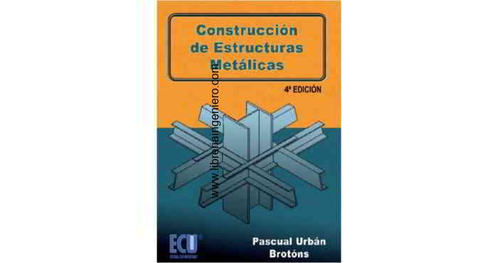 construccion de estructuras metalicas - pascual urban