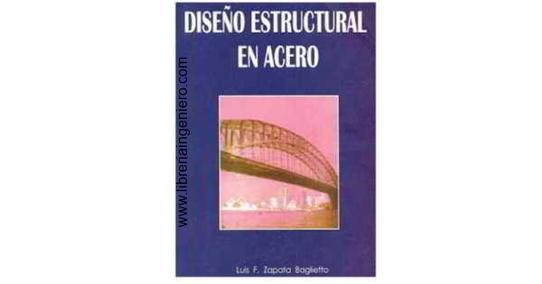 diseño estructural en acero - luis zapata baglietto