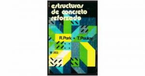 estructuras de concreto reforzado - park paulay