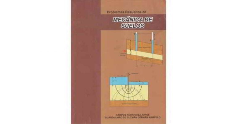 problemas resueltos de mecanica de suelos - jorge campos rodriguez