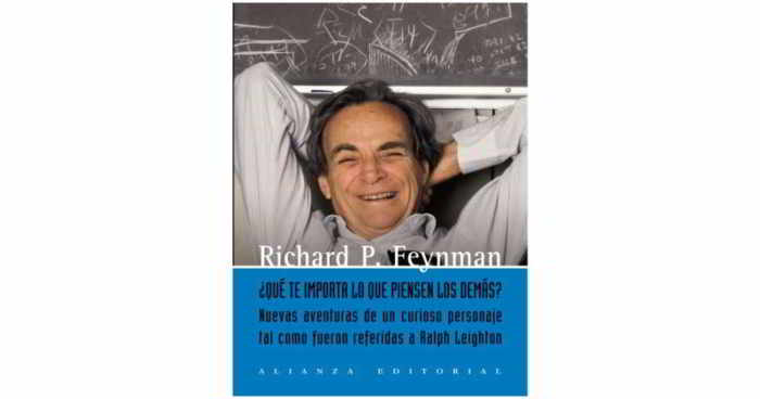que te importa lo que piensen los demas - richar feynman