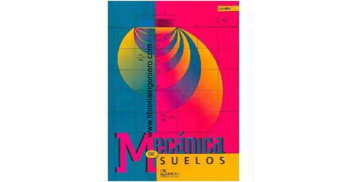 mecánica de suelos - lambe y whitman