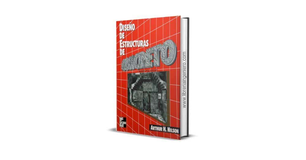 Diseño de Estructuras de Concreto - Arthur Nilson, 12va Edición
