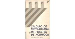 cálculo de estructuras de puentes de hormigón - avelino samartin