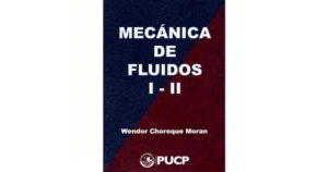 Mecánica de Fluídos - Wendor Chereque Morán