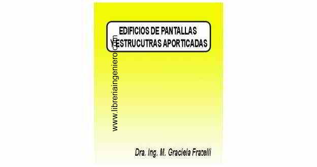 edificios de pantallas y estructuras aporticadas - fratelli