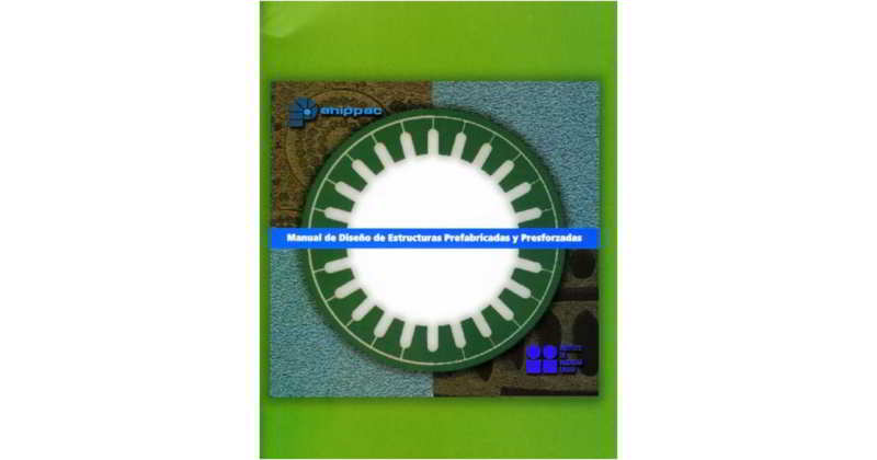 manual de diseño de estructuras prefabricadas y presforzadas