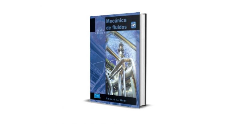 Mecánica de Fluidos - Robert Mott, 6ta Edición 2