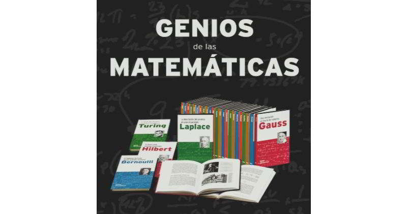 coleccion grandes genios de las matematicas