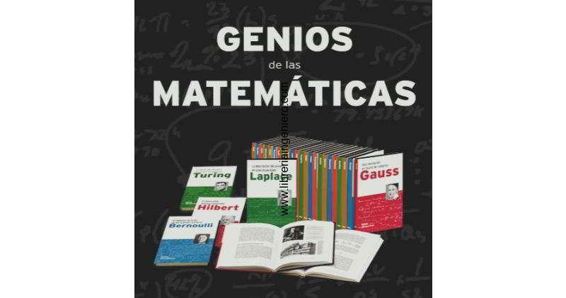 coleccion grandes genios de las matematicas