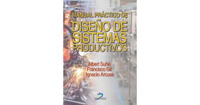 manual practico de diseno de sistemas productivos - albert sune