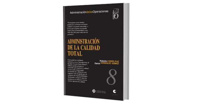 Administración de la Calidad Total Roberto Carro Paz