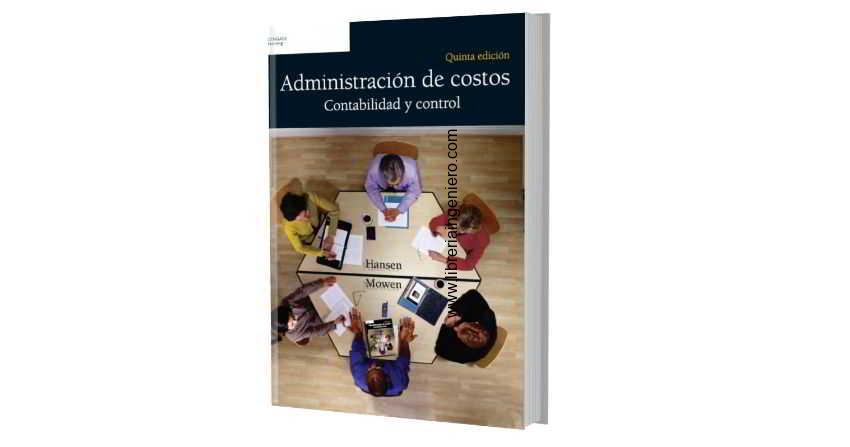 Administración de costos 5ed - Don R. Hansen
