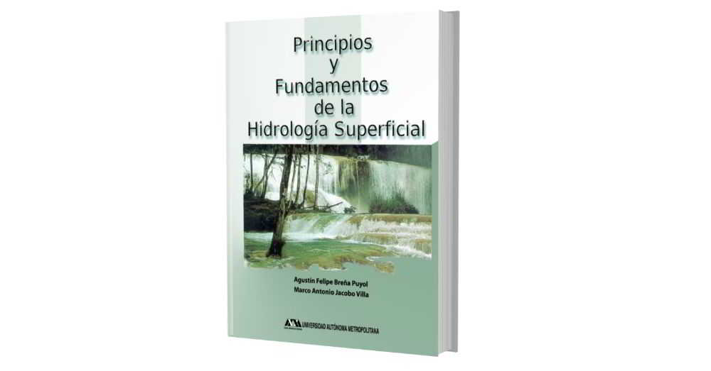 Principios y Fundamentos de la Hidrología Superficial