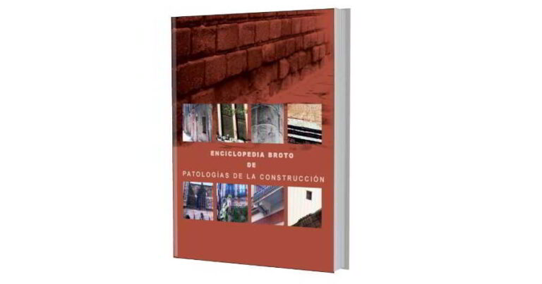 Enciclopedia Broto de Patologías de la Construcción - Carles Broto