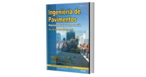 Ingeniería de Pavimentos - jose rafael menendez