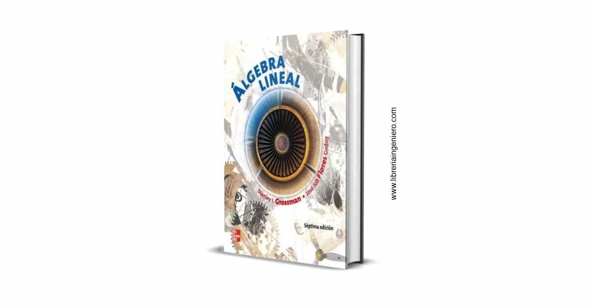 ALGEBRA LINEAL - STANLEY GROSSMAN