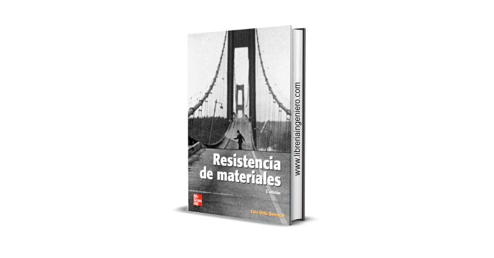 Resistencia de Materiales - Luis Ortiz Berrocal