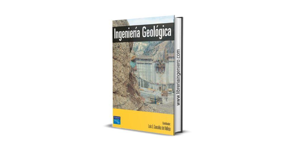 Ingeniería Geológica - Luis I. González de Vallejo