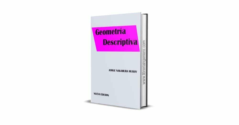 Geometría Descriptiva - Jorge Nakamura Muroy