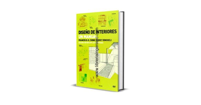 Diseño de Interiores, Un Manual – Francis D. K. Ching, 2da edición