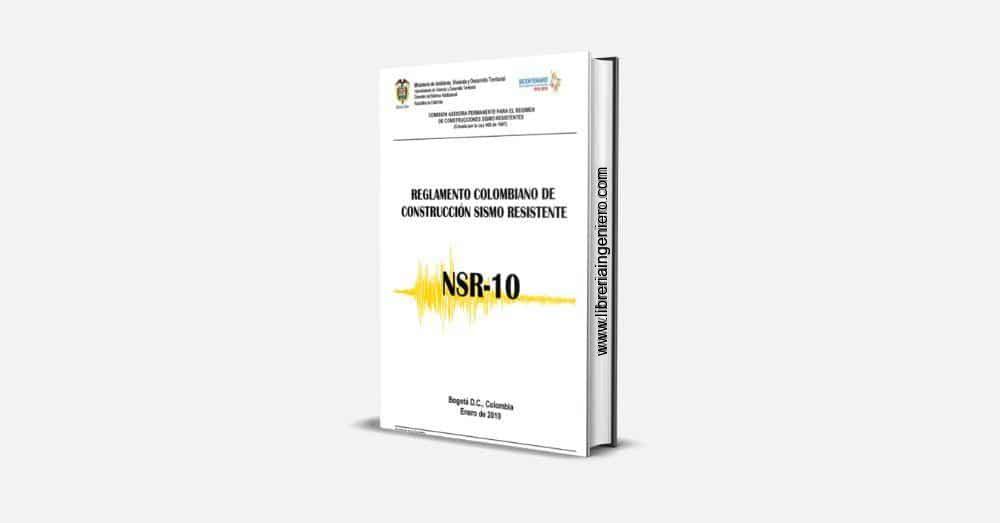 Norma Sismo Resistente del 2010, NSR-10 Colombia - Completa