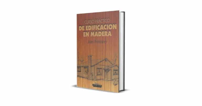 Curso Práctico de Edificación en Madera - Juan Primiano