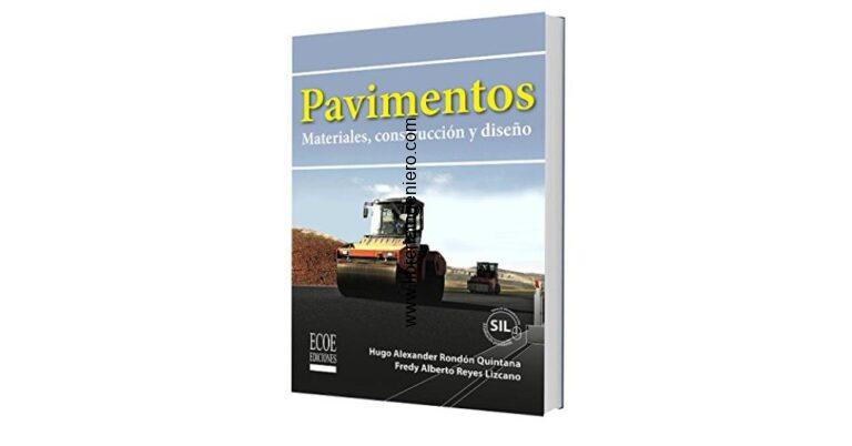Pavimentos, Materiales, Construcción y Diseño - Hugo Rondón, Fredy Reyes Lizcano