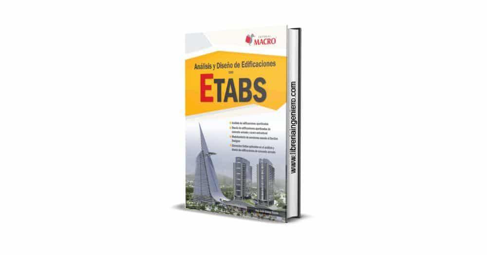 Análisis y Diseño de Edificaciones con ETABS - Luis Quiroz Torres