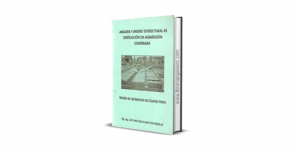 Análisis y Diseño Estructural de Edificación en Albañilería Confinada - Genaro Delgado Contreras, 3ra Edición
