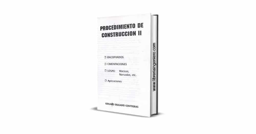 Procedimiento de Construcción – Genaro Delgado Contreras, 2da Edición