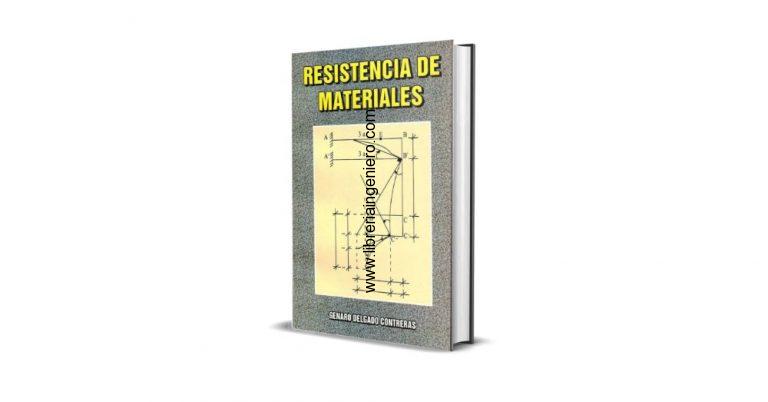 Resistencia de Materiales – Genaro Delgado Contreras