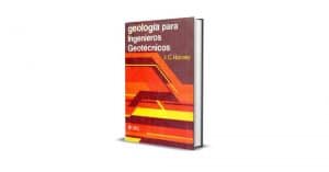 Geología para Ingenieros Geotécnicos - J.C. Harvey