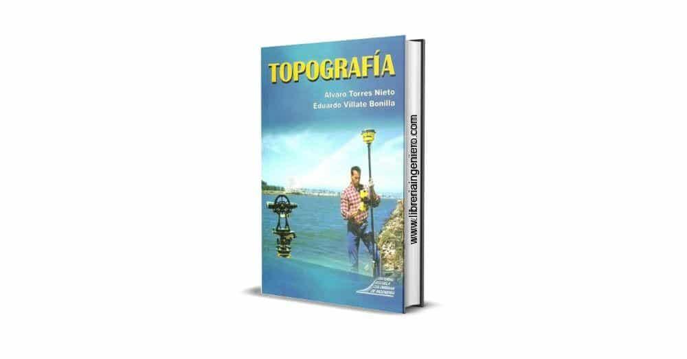 Topografía - Alvaro Torres, Eduardo Villate, 2da Edición