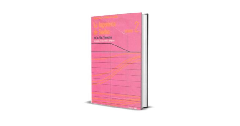La Ingeniería de Suelos en las Vías Terrestres – Alfonso Rico Rodriguez, Hermillo del Castillo, VOL 2