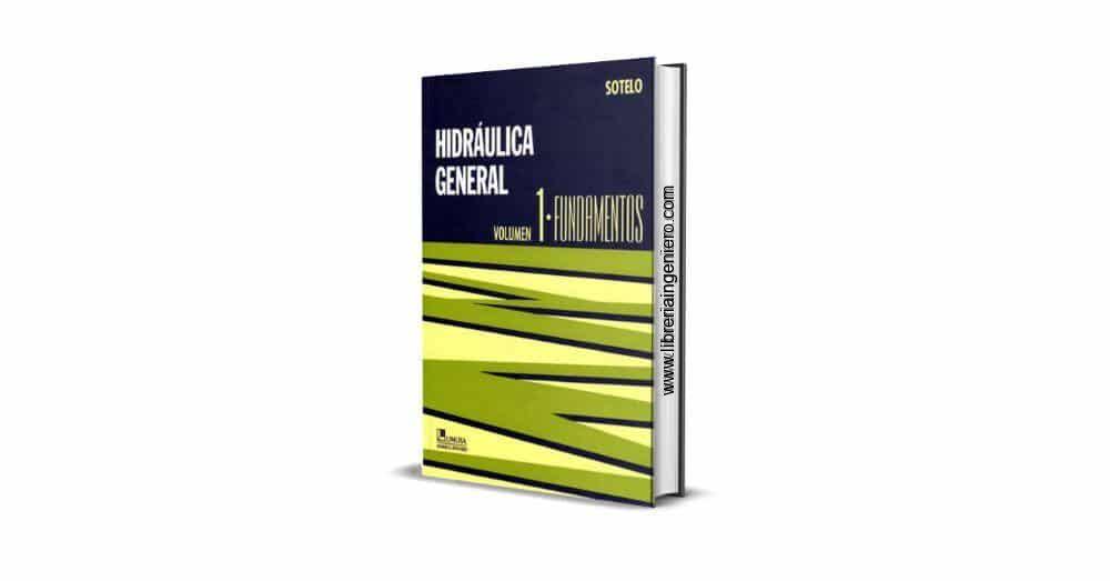 Hidráulica General - Gilberto Sotelo Ávila, Vol. 1