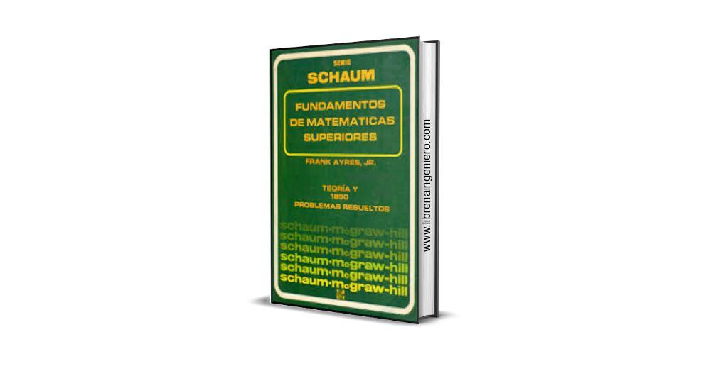 Fundamentos de Matemáticas Superiores – Frank Ayres, Jr.