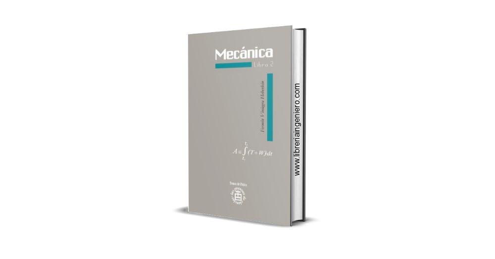 Mecánica, Libro 2 - Fermín Alberto Viniegra Heberlein