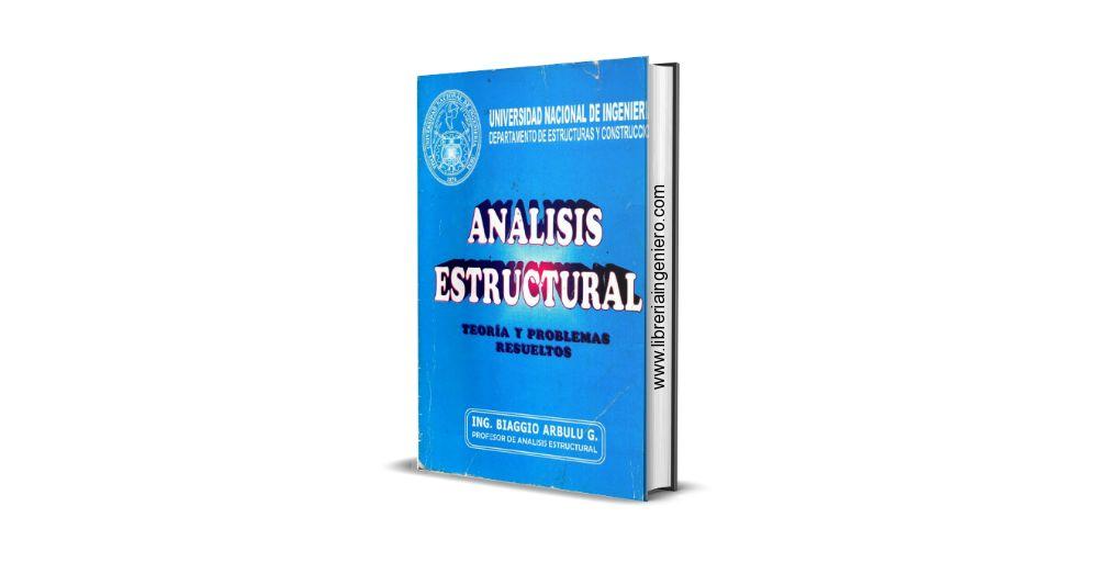 Análisis Estructural - Biaggo Arbulú G
