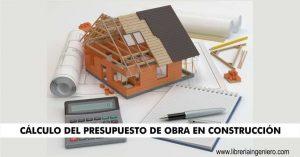 presupuesto de obra en construccion