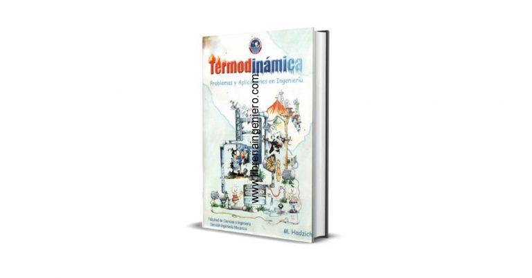 Termodinámica, Problemas y Aplicaciones en Ingeniería – M. Hadzich