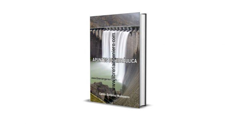 Apuntes de Hidráulica - Carlos Gutiérrez Muñoyerro