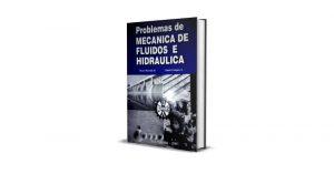 Problemas de Mecánica de Fluidos e Hidráulica - Oscar Miranda