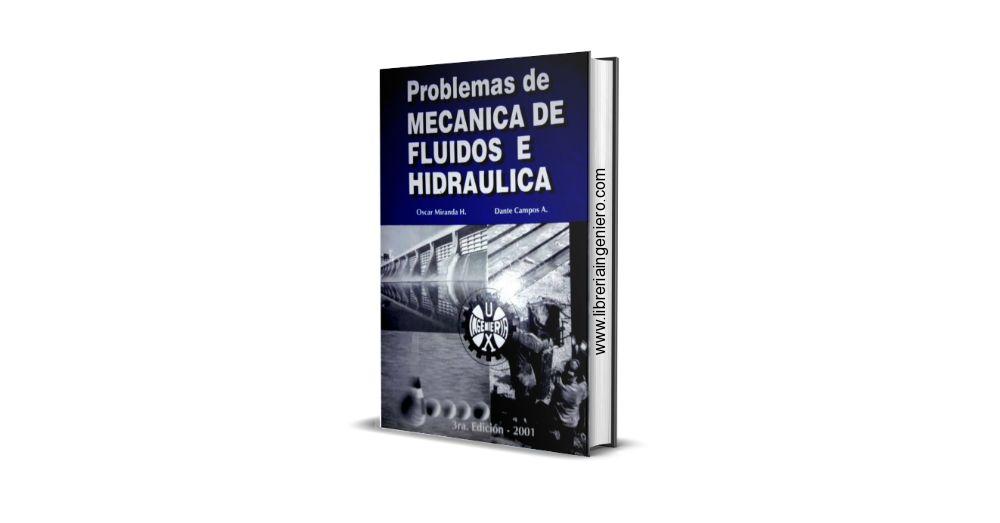 Problemas de Mecánica de Fluidos e Hidráulica - Oscar Miranda