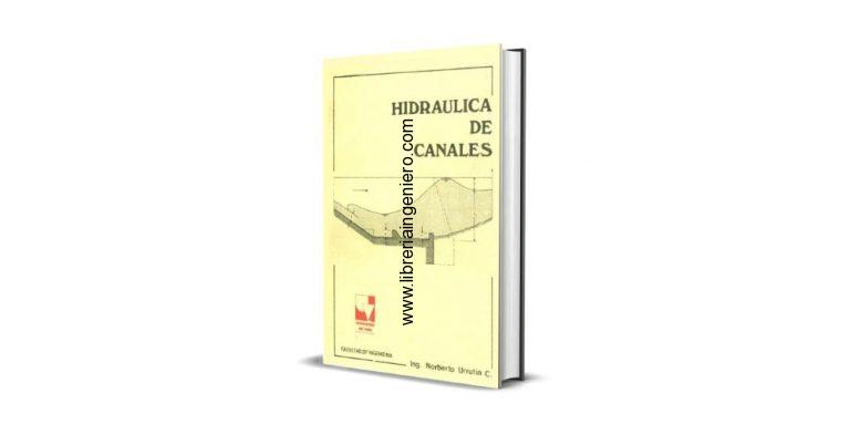 Hidráulica de Canales - Norberto Urrutia Cobo