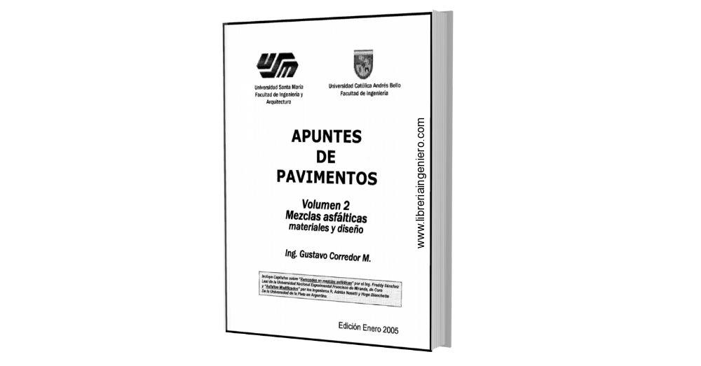 Apuntes de Pavimentos - Gustavo Corredor, Vol 2